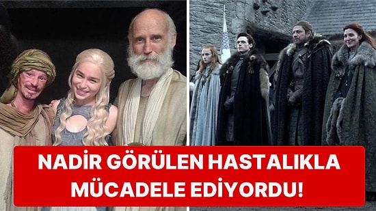 Efsane Dizi Game of Thrones'un Sevilen Oyuncusu Hayatını Kaybetti