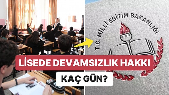 Sınıfta Kalma Geri Geldi: Lise Devamsızlık Hakkı Kaç Gün? Devamsızlık Affı Ne Demek?