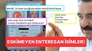 Duydukları En Enteresan İsimleri Paylaşarak Bizi Krizlerden Krizlere Sürükleyen Kişiler!