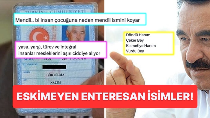 Duydukları En Enteresan İsimleri Paylaşarak Bizi Krizlerden Krizlere Sürükleyen Kişiler!