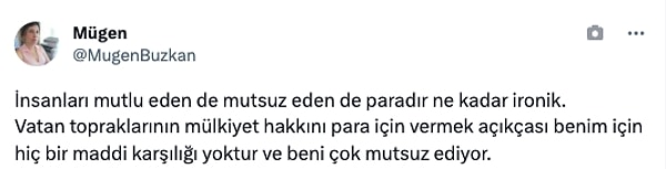 "İnsanları mutlu eden de mutsuz eden de paradır ne kadar ironik."