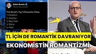 Türk Lirası'nın Değerini Bir Türlü Tutturamayan Ekonomist, Romantik Şehirleri Sıralayınca Kahkaha Attırdı