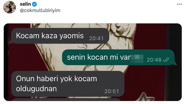 8. Bu mesajı ben atmış olabilirim.😂