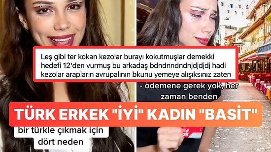 Yabancıların Türk Erkek Algısı İyiyken Türk Kadınları "Basit" Gördüğünü Söyleyen Kullanıcı Tartışma Yarattı