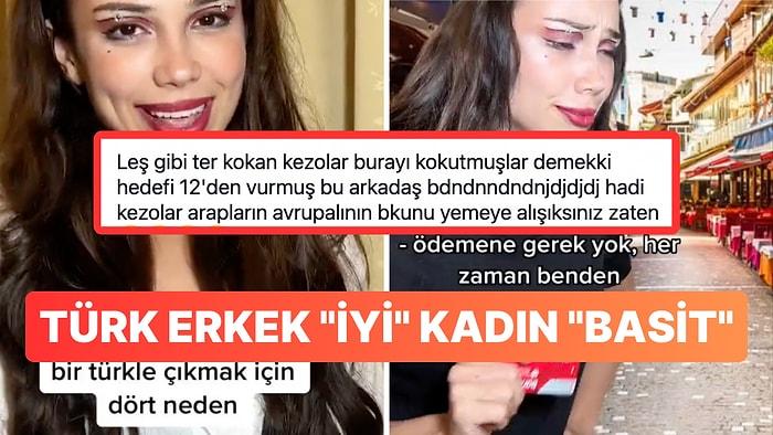 Yabancıların Türk Erkek Algısı İyiyken Türk Kadınları "Basit" Gördüğünü Söyleyen Kullanıcı Tartışma Yarattı