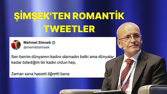 Mehmet Şimşek'in Attığı Romantik Tweetler 10 Yıl Sonra Gündem Oldu