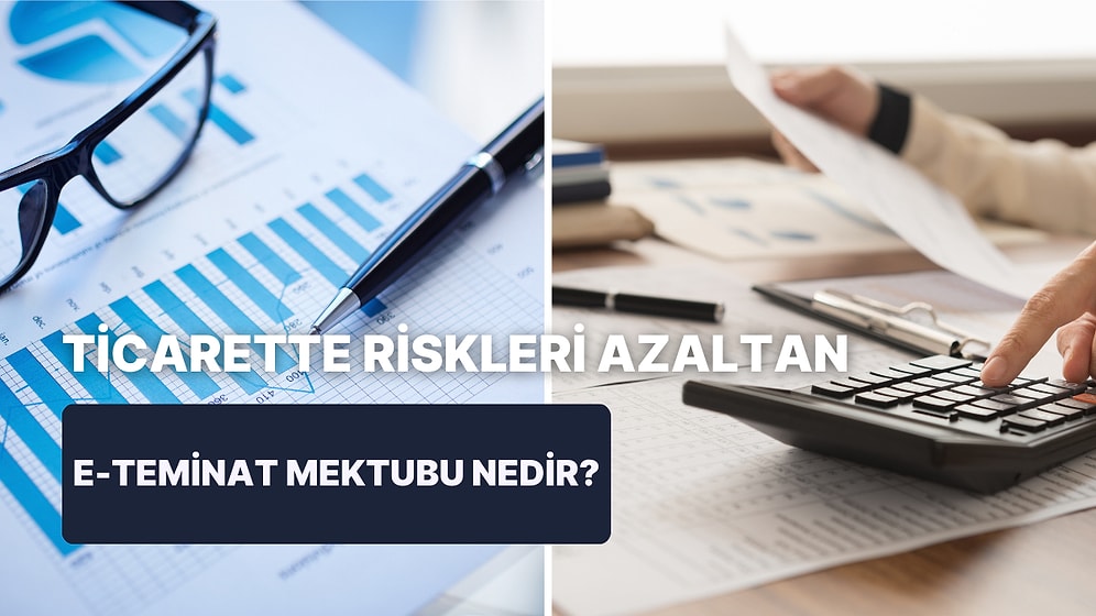 Elektronik Teminat Mektubu Nedir? Dijital Ortamda Teminat Mektubu Nasıl Kullanılır?