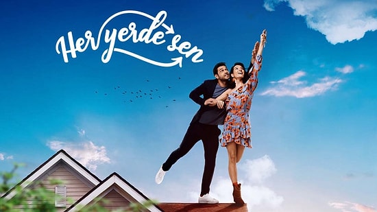 Everywhere I Go (Her Yerde Sen): A Heartwarming Romantic Comedy that Redefines Home and Love