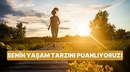 Senin Yaşam Tarzını Puanlıyoruz!