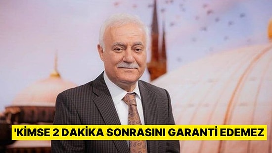 Hastaneye Kaldırılan Nihat Hatipoğlu'ndan İlk Açıklama: 'Kimse 2 Dakika Sonrasını Garanti Edemez'