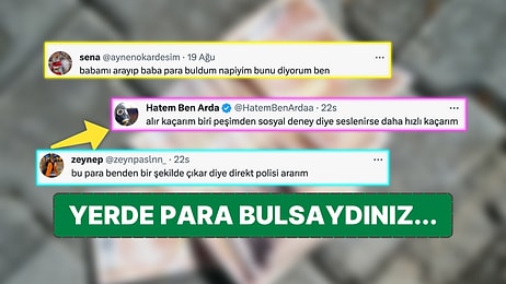 ''Yerde Para Bulsaydınız Ne Yapardınız?'' Sorusuna İçten Verdikleri Yanıtlarla Güldüren Kişiler