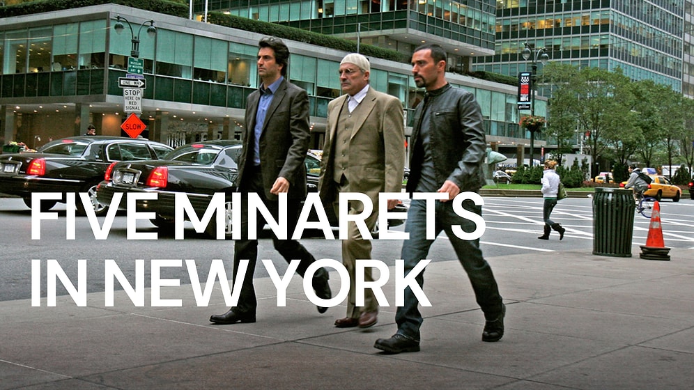 "New York'ta Beş Minare": A Turkish Adventure Drama, Plot, Cast and More