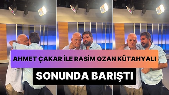 Çıkan Tartışma Sonrasında Canlı Yayını Terk Etmişti: Ahmet Çakar ile Rasim Ozan Kütahyalı Barıştı