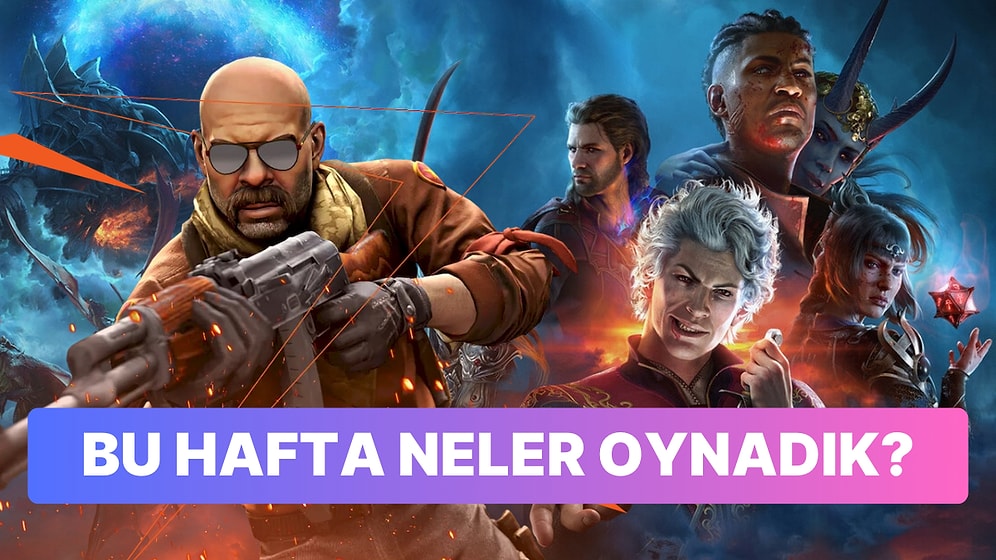 Steam Türkiye'de Haftanın En Çok Satanları: Baldur's Gate 3'e Bayıldık, CS:GO Hala Favorimiz