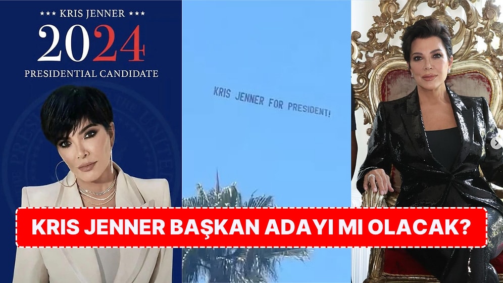 Kanye'den Sonra Eski Kayınvalidesi Kris Jenner da mı Başkan Adayı Oluyor?