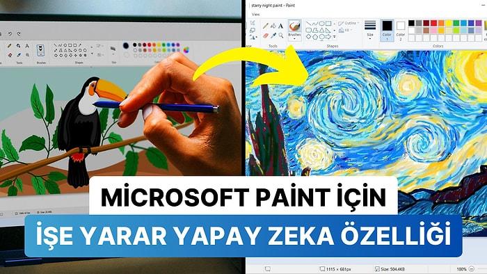 Siz Yazın, O Çizsin! Microsoft Paint Devrim Niteliğindeki Yapay Zeka Özelliğine Kavuşuyor!