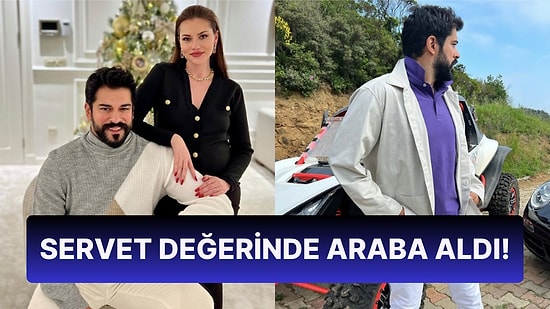 Burak Özçivit'in Kendisine 10 Milyon TL Değerinde Araba Aldığı İddia Edildi!