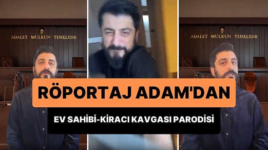 İzahı Olmayan Şeylerin Mizahı Olur: Röportaj Adam'dan Kiraya Zam İsteyen Ev Sahibi ile Kiracı Kavgası Parodisi