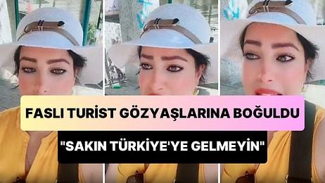 Faslı Turist Gözyaşları İçinde 'Türkiye'ye Gelmeyin' Çağrısı Yaptı: 'Türkler Dünyanın En Irkçı İnsanları'