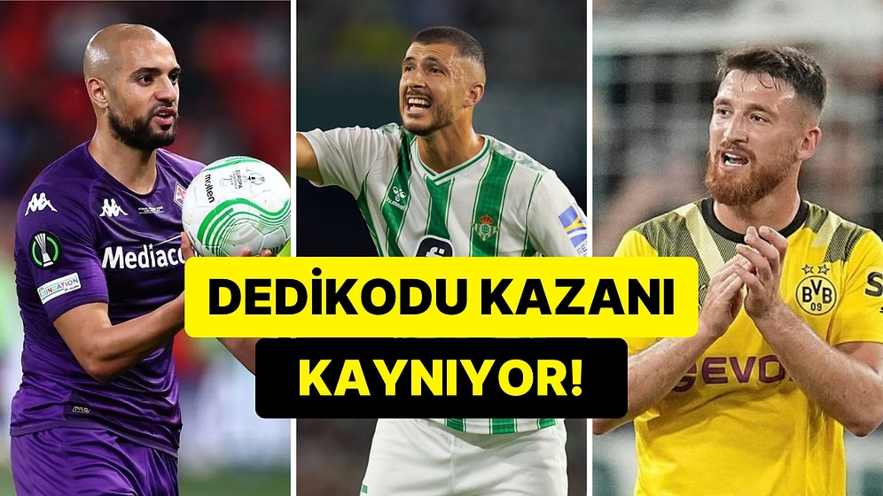 Taraflı Tarafsız Herkesi Heyecanlandıran Günün En Dikkat Çekici Transfer Dedikoduları