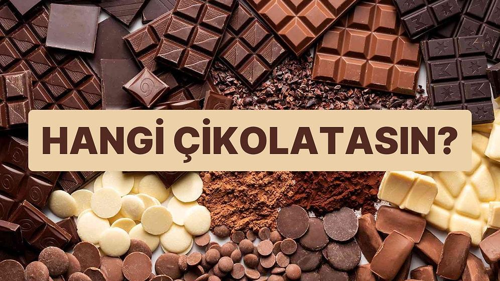 Sende Hangi Çikolatanın Tadı Var?
