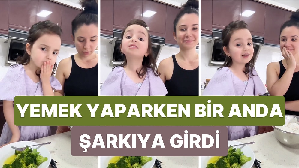 Annesiyle Yemek Yaparken Bir Anda Şarkıya Giren Minik Kızın Muazzam 'Son Arzum'  Performansı