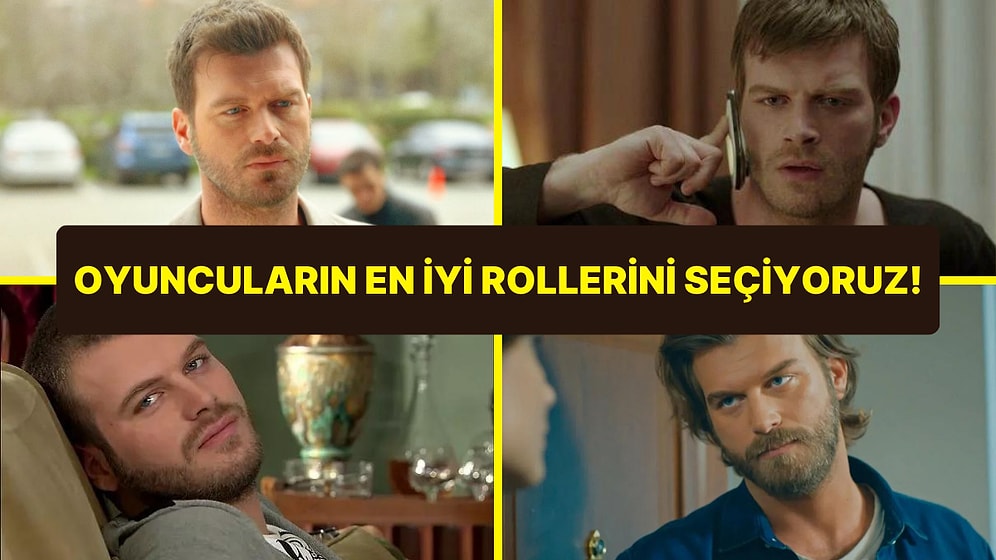 Ünlü Oyuncuların Canlandırdığı En İyi Rolleri Seçiyoruz!
