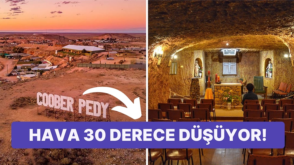 Burada Herkes Yer Altında Yaşıyor: Avustralya'nın Coober Pedy Kasabası