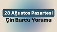 28 Ağustos Pazartesi Çin Burcuna Göre Günün Nasıl Geçecek?
