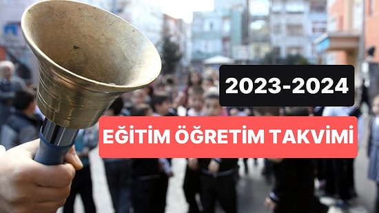 Okullar Ne Zaman Açılacak? 2023-2024 Eğitim Öğretim Yılı Başlangıç Tarihi