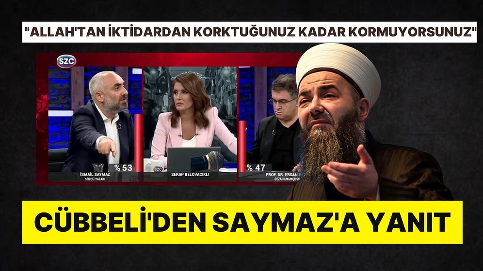 Sosyal Medyada Gündem Olmuştu: Cübbeli Ahmet'ten İsmail Saymaz'a Beklenen Yanıt Geldi