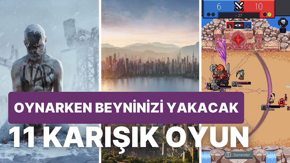 Her Oyunu Öğrenmek Zordur Ama... Beyninizi Yakacak 11 Yönetim Oyunu
