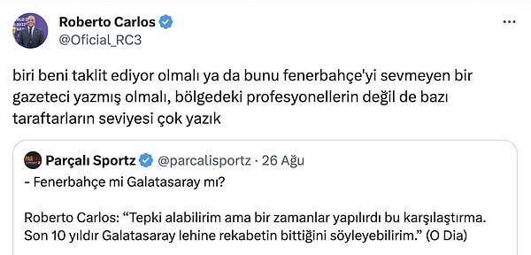 Roberto Carlos, "Bunu Fenerbahçe'yi sevmeyen bir gazeteci yazmış olmalı" diyerek yalan haberlere tepki gösterdi.