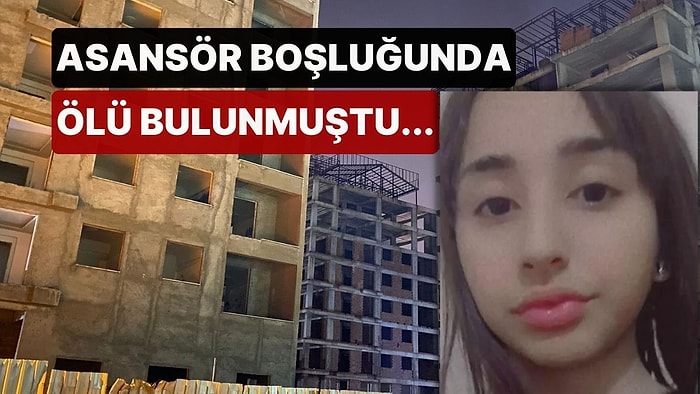 Asansör Boşluğunda Ölü Bulunmuştu: 17 Yaşındaki Yasemin Bakanlık Korumasındaymış