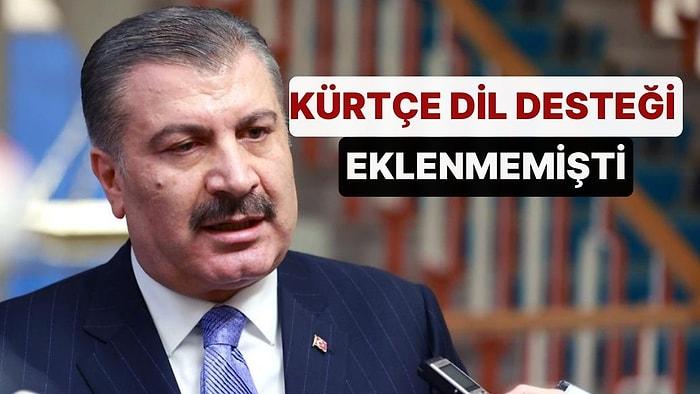 Kürtçe Dil Desteği Eklenmemişti: Fahrettin Koca'dan 'e-Reçetem' Açıklaması