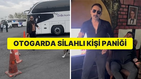 Senin Derdin Ne! Otogarda Bir Kişi Silahıyla Korku Saldı