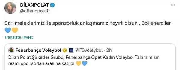 Kendisi geçtiğimiz haftalarda Dilan Polat Şirketler Grubu'nun, Fenerbahçe Opet Kadın Voleybol Takımı'nın resmi sponsorları arasına katıldığını duyurmuştu.