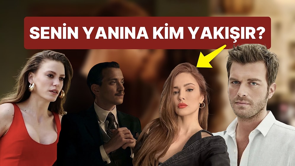 Bir Dizide Oynasan Partnerin Kim Olurdu?