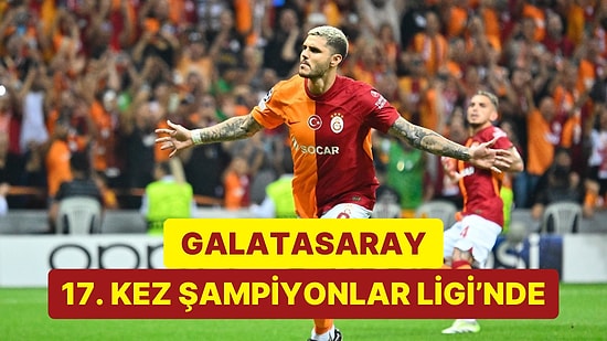 Galatasaray Şampiyonlar Ligi'nde!