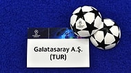 Galatasaray'ın Şampiyonlar Ligi'ndeki Rakipleri Belli Oldu!