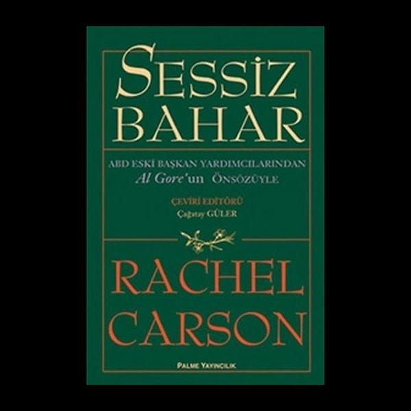 7. Sessiz Bahar, Rachel Carson
