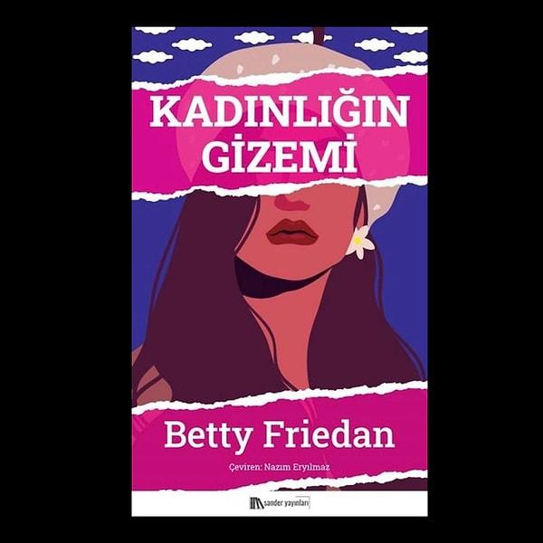 9. Kadınlığın Gizemi, Betty Friedan