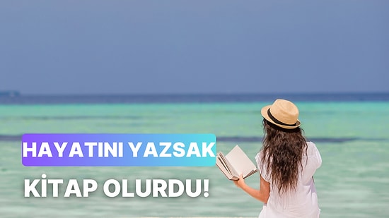 Hangi Kitap Senin Hayatını Anlatıyor?