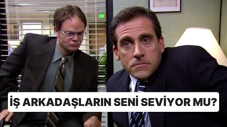 İş Arkadaşların Senin Hakkında Ne Düşünüyor?