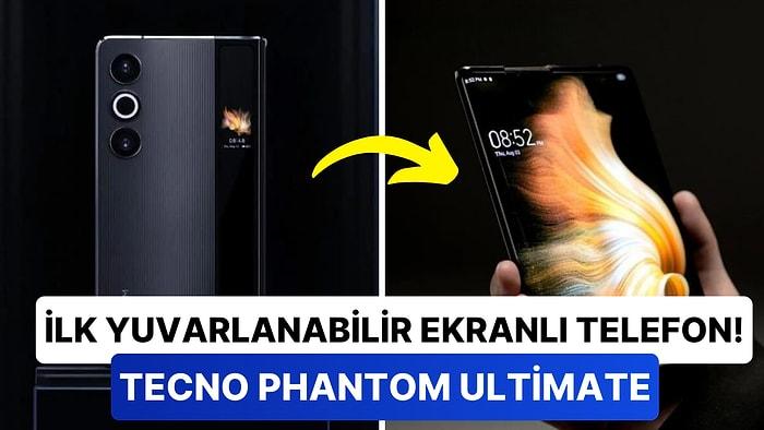 İşte Karşınızda İlk 'Yuvarlanabilir' Telefon: TECNO, Yeni Konspet Cihazı Phantom Ultimate'i Tanıttı!