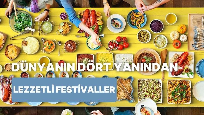Hem Eğlen Hem Doy: Dünya Çapında Gerçekleştirilen 10 Yemek Festivali