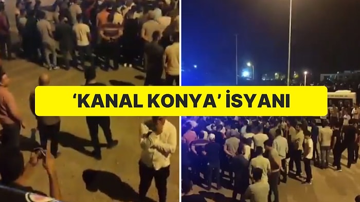 Bu da Kanal Konya İsyanı: Yol Kapatıp, Hesap Sordular