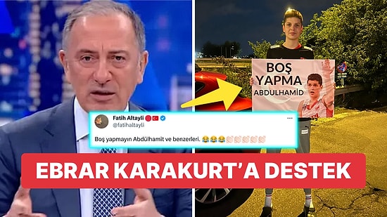 Fatih Altaylı'dan 'Boş Yapma Abdülhamid' Paylaşımıyla Olay Olan Ebrar Karakurt'a Destek!