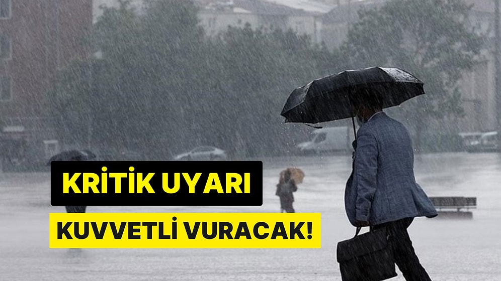 AFAD 'Saat Vererek' Uyardı: İstanbul Dahil Çok Sayıda İli Vuracak