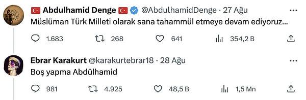 “Müslüman Türk Milleti olarak sana tahammül etmeye devam ediyoruz…” şeklinde yorum yapan kullanıcıya verdiği ''Boş yapma Abdülhamit'' yanıtıyla gündem oldu.
